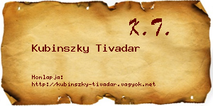 Kubinszky Tivadar névjegykártya